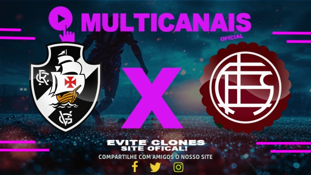 Assistir Vasco x Lanús AO VIVO Online 22/04/2025