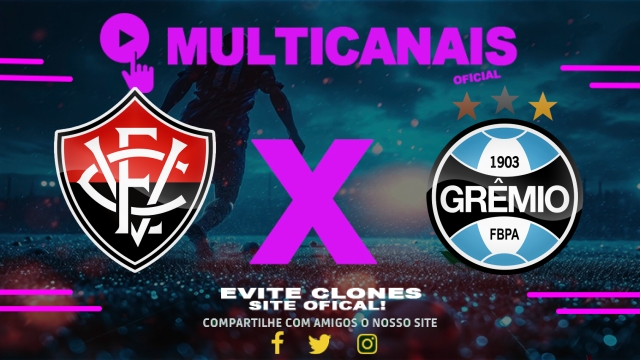Assistir Vitória x Grêmio AO VIVO Online 27/04/2025