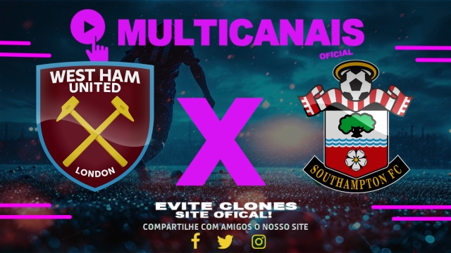 Assistir West Ham x Southampton AO VIVO Online 19/04/2025