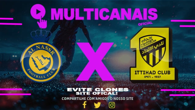 Assistir Al-Nassr x Al-Ittihad AO VIVO Online 07/05/2025