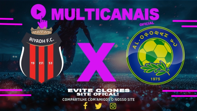 Assistir Al-Riyadh x Al-Orobah AO VIVO Online 01/05/2025