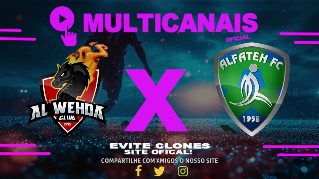 Assistir Al-Wehda x Al-Fateh AO VIVO Online 10/05/2025