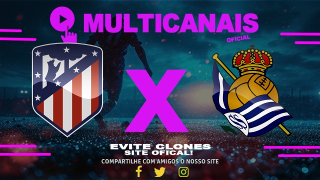 Assistir Atlético de Madri x Real Sociedad AO VIVO Online 10/05/2025
