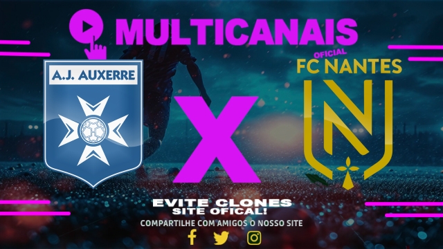 Assistir Auxerre x Nantes  AO VIVO Online 10/05/2025