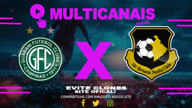 Assistir Guarani x São Bernardo AO VIVO Online 10/05/2025