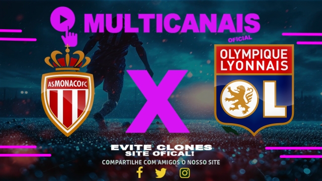 Assistir Monaco x Lyon AO VIVO Online 10/05/2025