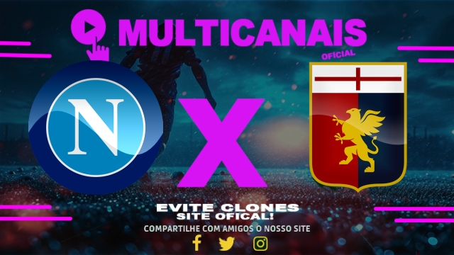 Assistir Napoli x Genoa AO VIVO Online 11/05/2025