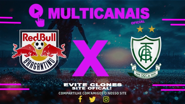 Assistir Red Bull Bragantino x América-MG AO VIVO Online 11/05/2025