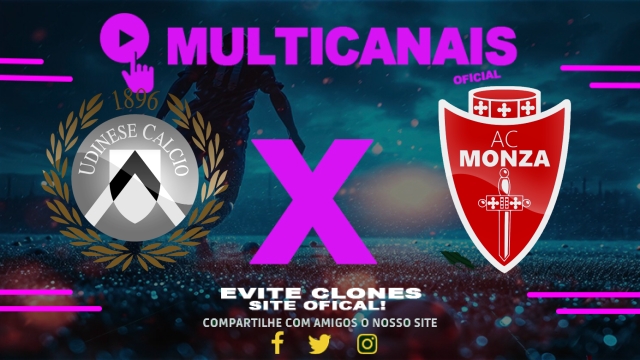 Assistir Udinese x Monza AO VIVO Online 11/05/2025