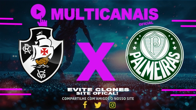 Assistir Vasco x Palmeiras AO VIVO Online 04/05/2025